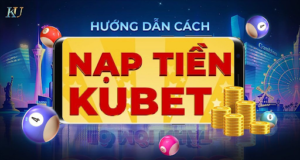 Kubet - cổng game đổi thưởng toàn năng trên thị trường Châu Á 